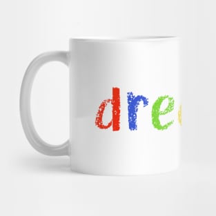 dreamer Mug